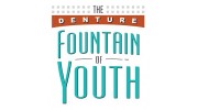 The Denture Fountain of Youth®